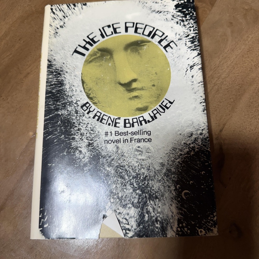 Vintage The Ice People 1971 Rene Barjavel HC Book Club Sci-Fi DJ Morrow USA